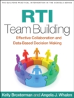 RTI Team Building : Effective Collaboration and Data-Based Decision Making - eBook