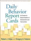 Daily Behavior Report Cards : An Evidence-Based System of Assessment and Intervention - eBook