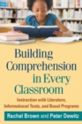 Building Comprehension in Every Classroom : Instruction with Literature, Informational Texts, and Basal Programs - eBook