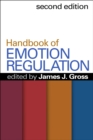 Handbook of Emotion Regulation, Second Edition - eBook