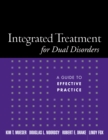 Integrated Treatment for Dual Disorders : A Guide to Effective Practice - eBook