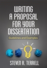 Writing a Proposal for Your Dissertation : Guidelines and Examples - eBook