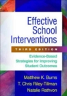 Effective School Interventions, Third Edition : Evidence-Based Strategies for Improving Student Outcomes - Book