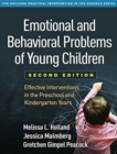 Emotional and Behavioral Problems of Young Children, Second Edition : Effective Interventions in the Preschool and Kindergarten Years - Book