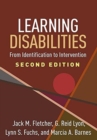 Learning Disabilities, Second Edition : From Identification to Intervention - Book
