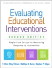 Evaluating Educational Interventions : Single-Case Design for Measuring Response to Intervention - eBook