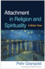 Attachment in Religion and Spirituality : A Wider View - eBook