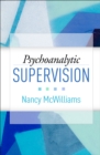 Psychoanalytic Supervision - eBook