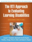 The RTI Approach to Evaluating Learning Disabilities, Second Edition - Book