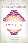 Awaken : 90 Days with the God who Speaks - Book