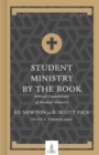 Student Ministry by the Book : Biblical Foundations for Student Ministry - eBook