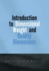 Introduction to Dimensional Weight and Quality Dimensions - eBook