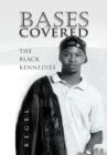 Bases Covered : The Black Kennedies - eBook