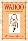 Wahoo : A Fable About Team Effectiveness - eBook