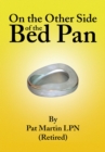 On the Other Side of the Bed Pan - eBook