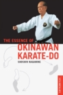 Essence of Okinawan Karate-Do - eBook