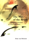 Way of the Brush : Painting Techniques of China and Japan - eBook