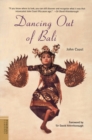 Dancing Out of Bali - eBook