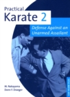 Practical Karate Volume 2 Defense Agains : Defense Against an Unarmed Assailant - eBook