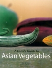 Cook's Guide to Asian Vegetables - eBook