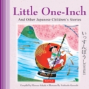 Little One-Inch & Other Japanese Children's Favorite Stories - eBook