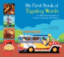 My First Book of Tagalog Words : An ABC Rhyming Book of Filipino Language and Culture - eBook