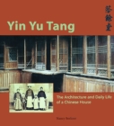 Yin Yu Tang : The Architecture and Daily Life of a Chinese House - eBook