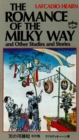 Romance of the Milky Way : and Other Studies and Stories - eBook