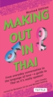 Making Out in Thai : A Thai Language Phrasebook & Dictionary (Fully Revised with New Manga Illustrations and English-Thai Dictionary) - eBook