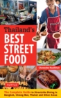 Thailand's Best Street Food : The Complete Guide to Streetside Dining in Bangkok, Chiang Mai, Phuket and Other Areas - eBook