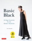 Basic Black : 26 Edgy Essentials for the Modern Wardrobe - eBook