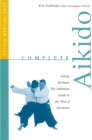 Complete Aikido : Aikido Kyohan: The Definitive Guide to the Way of Harmony - eBook