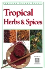 Tropical Herbs & Spices - eBook