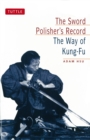 Sword Polisher's Record : The Way of Kung-Fu - eBook