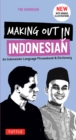 Making Out in Indonesian Phrasebook & Dictionary : An Indonesian Language Phrasebook & Dictionary (with Manga Illustrations) - eBook