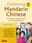 Continuing Mandarin Chinese Textbook : The Complete Language Course for Intermediate Learners - eBook