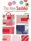 New Sashiko : A Fresh Approach to Japanese Embroidery - eBook