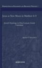 Jesus as New Moses in Matthew 8-9 : Jewish Typology in First Century Greek Literature - Book