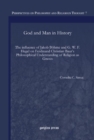 God and Man in History : The influence of Jakob Bohme and G. W. F. Hegel on Ferdinand Christian Baur's Philosophical Understanding of Religion as Gnosis - Book
