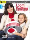 Loom Knitting for Mommy & Me : Cute Designs for the Perfect Gift! - Book