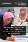 Improving delivery in development : the role of voice, social contract, and accountability - Book