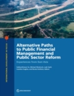 Alternative paths to public financial management and public sector reform : experiences from East Asia - Book