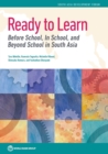 Ready to learn : before school, In school and beyond school in South Asia - Book
