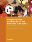 Integrating early childhood care and education in Sri Lanka : from global evidence to national action - Book