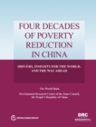 Four Decades of Poverty Reduction in China : Drivers, Insights for the World, and the Way Ahead - Book