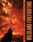 Introduction to Wildland Firefighting - Book