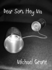 Dear Son, Hey Ma - eBook