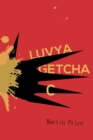Luvya Getcha - eBook