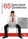 65 Interview Questions: Conquer Your Fear and Answer the Toughest Job Interview Questions - eBook
