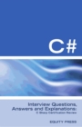 C# Interview Questions, Answers, and Explanations: C Sharp Certification Review - eBook